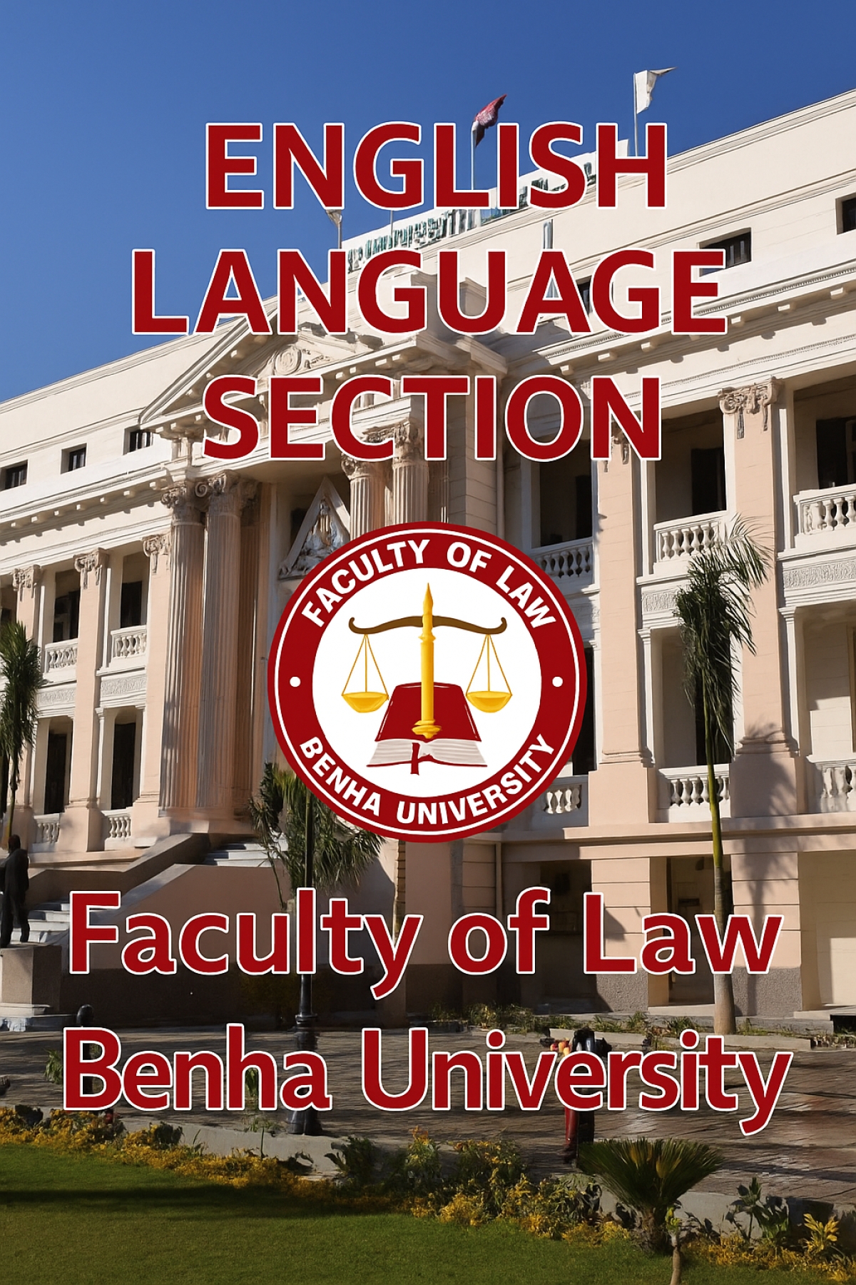 Banha University Faculty of Law Opens Admission for English Section
